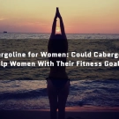 Cabergoline for Women: Could Cabergoline Help Women With Their Fitness Goals?