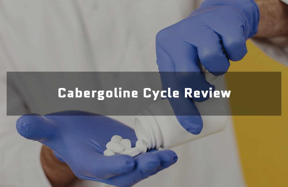 Cabergoline Cycle Review