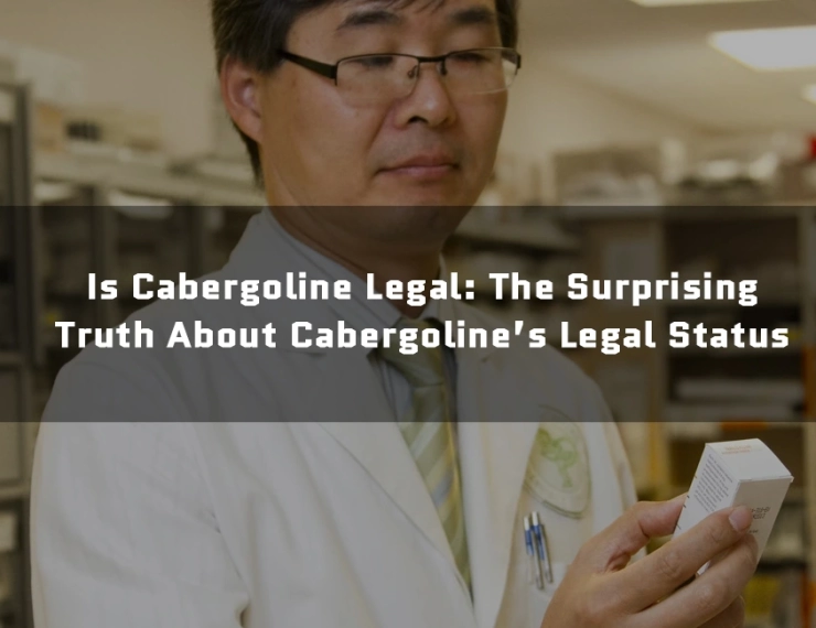 Is Cabergoline Legal